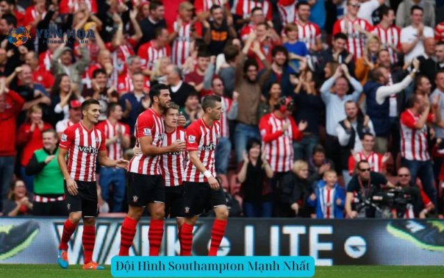 Đội Hình Southampton Mạnh Nhất