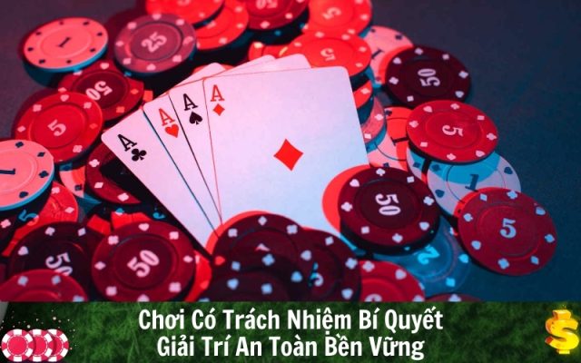 Chơi Có Trách Nhiệm